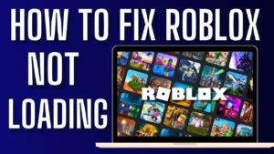 roblox not loading
